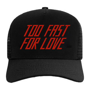 Too Fast For Love Hat